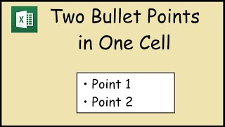 How to put two bullet points in a cell in Excel [upl. by Aubine954]