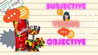 How to Teach your Students about Subjective vs Objective  Subjective versus objective [upl. by Anitrak2]