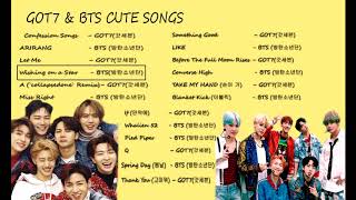 GOT7ampBTS CUTE SONGS  รวมเพลงGOT7และBTS น่ารักๆเพราะๆ [upl. by Vahe]