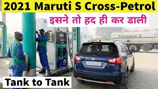 Maruti S Cross 2021 Petrol Mileage Test Review [upl. by Kacerek]