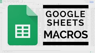 Google Sheets  Macro Tutorial with Examples [upl. by Yendroc]