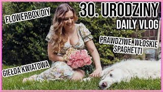 Moje 30te Urodziny  DIY Flowerbox Prawdziwe Włoskie Spaghetti  lamakeupebella [upl. by Enilasor]