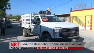 Realizan descacharrización en las viviendas de la col Deportiva en Monclova [upl. by Landan]