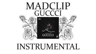 Mad Clip  Gucci Instrumental Remake by GODSENT [upl. by Asirem]