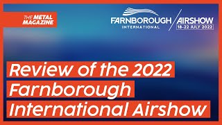 Review of the 2022 Farnborough International Airshow [upl. by Bathilda993]