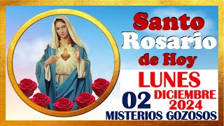 SANTO ROSARIO DE HOY LUNES 02 DE DICIEMBRE DE 2024 🌹 Misterios GOZOSOS 🌹 SANTO ROSARIO MEDITADO 🌹 [upl. by Akialam448]