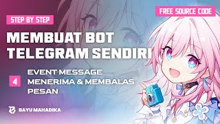 Membuat bot telegram sendiri  4 Event new message [upl. by Akcimehs]