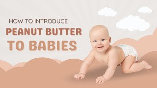 How to introduce peanut butter to babies [upl. by Gusty]