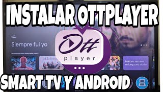 REACTIVA OTTPLAYER EN SMART TV [upl. by Adnhoj]