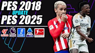 ¡PES 2018 UPDATE 20242025 [upl. by Yellek]