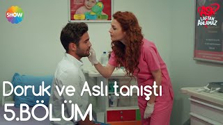 Aşk Laftan Anlamaz 5Bölüm  Doruk ve Aslı tanıştı [upl. by Aneerhs93]