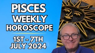 Pisces Horoscope  Weekly Astrology  1st to 7th July 2024 [upl. by Vandervelde]