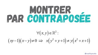 LOGIQUE MATHÉMATIQUE  Raisonnement par contraposée [upl. by Itoyj]