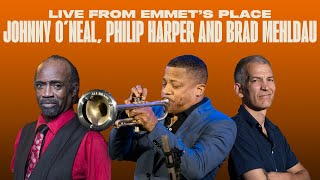 Live From Emmets Place Vol 115  Johnny ONeal Philip Harper amp Brad Mehldau [upl. by Mima922]