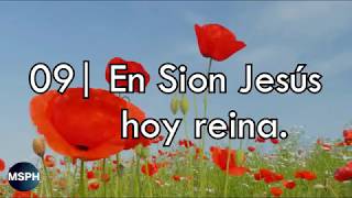 HA62  Himno 9  En Sion Jesús hoy reina [upl. by Meredithe]