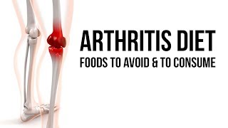 ARTHRITIS Diet  Foods to avoid amp to consume [upl. by Luapnoj]