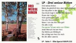 Drei weisse Birken LPKomplett1971 [upl. by Rolandson69]