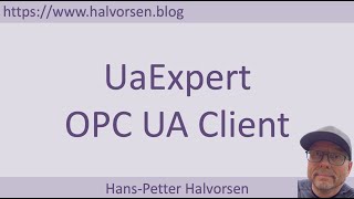 UaExpert OPC UA Client [upl. by Siulesoj]