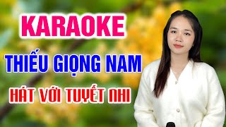 Karaoke Thiếu Giọng Nam  Song ca với Tuyết Nhi Organ [upl. by Dorraj195]