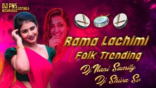 RAMA LACHIMI FULL SONG DJ SHIVA SV × DJ NANI SMILEY MPY ramalachimi love trending folk 2024 [upl. by Mohamed]