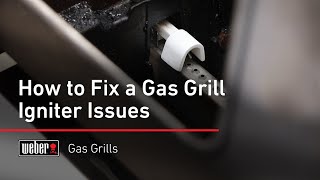 Grill Igniter Issues  Weber Grills [upl. by Ydnil444]