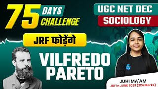 UGC NET Dec 2023  UGC NET Sociology Vilfredo Pareto by Juhi Mam  JRFAdda [upl. by Pomeroy]