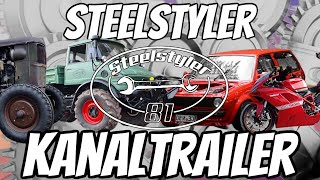 Kanal Trailer Steelstyler Schrauberwelt  Unimog  Deutz  Maschinen und Anleitungen vlog [upl. by Ahseel]