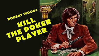 Kill The Poker Player  Western  Action  HD  Full English Movie [upl. by Kcub]