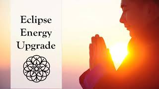 8 min Solar Eclipse Energy Upgrade Meditation  Inner Light Healing  Enjoy the Afterglow [upl. by Ennaoj980]