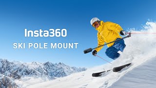 Introducing the Insta360 Ski Pole Mount [upl. by Cockburn338]