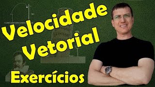 Velocidade Vetorial  EXERCÍCIO RESOLVIDO  CINEMÁTICA  Aula 20  Prof Marcelo Boaro [upl. by Leiand]