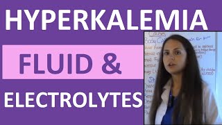 Fluid amp Electrolytes Nursing Students Hyperkalemia Made Easy NCLEX Review [upl. by Ylreveb]