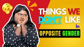 Things we hate dislike in the opposite gender  Yap amp Yap  Bhagya Peter [upl. by Dido]