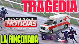 TRAGEDIA EN LA RINCONADA oficialinh LARRY MEJIAS GRAVE ACCIDENTE hipicatv [upl. by Leshia461]