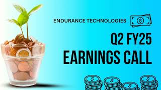 Endurance Technologies Earnings Call  Q2 FY25 [upl. by Airamasor878]