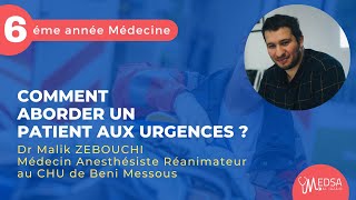 Lapproche ABCDE  Comment aborder un patient aux urgences  Dr Malik ZEBOUCHI [upl. by Aknayirp]