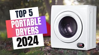 Best Portable Dryers 2024  Which Portable Dryer Should You Buy in 2024 [upl. by Silvia981]