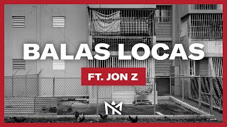 Myke Towers  Balas Locas Ft Jon Z Lyric Video [upl. by Sudderth959]