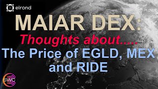 Elrond Maiar DEX Farming Thoughts About Price of EGLD MEX amp RIDE  Small Harvest Calculator Update [upl. by Llemar784]