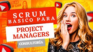 Scrum desde CERO  Consultoría a una Project Manager [upl. by Millur]