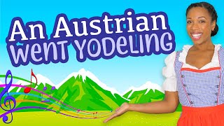 An Austrian Went Yodeling  Singalong  Action Song  Miss Jessicas World [upl. by Binah]