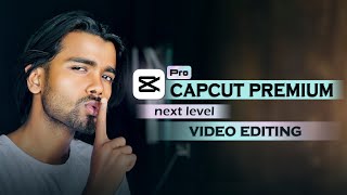 Capcut Premium Editing  Capcut Video Editing Tutorial [upl. by Hermosa132]