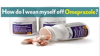 How do I wean myself off Omeprazole [upl. by Haridan]