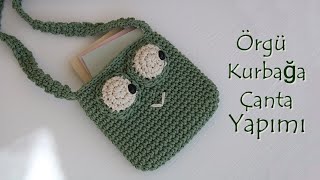 🐸 Figürlü Örgü Çanta Yapımı  DIY Bag Tutorial [upl. by Hsaniva]