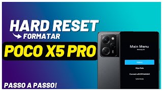 HARD RESET FORMATAR REMOVER SENHA POCO X5 PRO 5G PASSO A PASSO [upl. by Weikert]