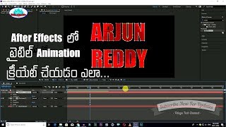 How to create Title Animation In After Effects In Telugu  Arjun Reddy [upl. by Enilrad166]