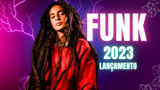 TOP FUNK 2023 🎵 OS MELHORES LANÇAMENTOS 2023 🎵 TOP FUNK MAIS TOCADOS 2023 🎵 FUNK LANÇAMENTOS 2023 🎵 [upl. by Shriner693]