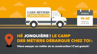 Camp des métiers Construction Jonquière  Tournée 20242025 [upl. by Yelich]