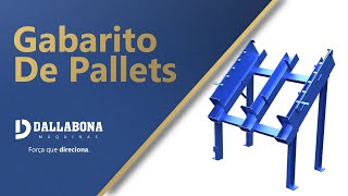 DALLABONA MÁQUINAS  GABARITO DE PALLETS [upl. by Ianteen623]