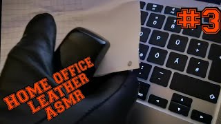 33 DivaZ Magic Hands  Leather Gloves  Home Office amp Office Dreams  Apple amp Roeckl ASMR [upl. by Whitford]